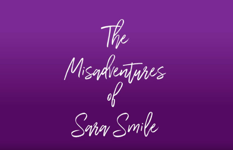 The Misadventures of Sara Smile… A Multi-Part Mini Documentary by Karkata Media